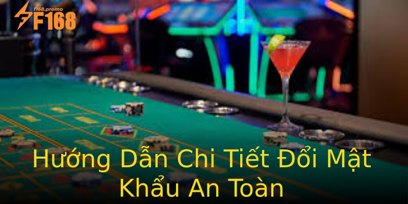 Hướng Dẫn Chi Tiết Đổi Mật Khẩu An Toàn Hướng Dẫn Chi Tiết Đổi Mật Khẩu An Toàn