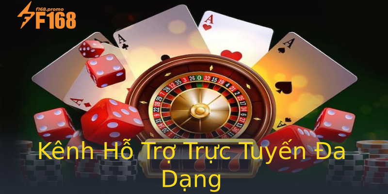 Kênh Hỗ Trợ Trực Tuyến Đa Dạng Kênh Hỗ Trợ Trực Tuyến Đa Dạng