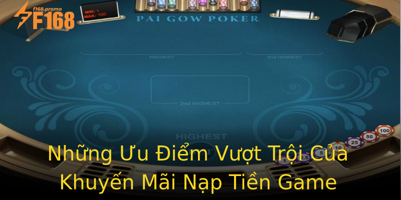Những Ưu Điểm Vượt Trội Của Khuyến Mãi Nạp Tiền Game Online Những Ưu Điểm Vượt Trội Của Khuyến Mãi Nạp Tiền Game Online